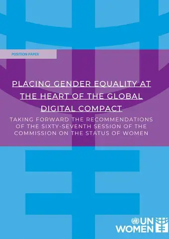 Placing gender equality at the heart of the Global Digital Compact: Taking forward the recommendations of the sixty seventh session of the Commission on the Status of Women